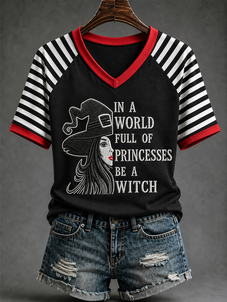 In A World Full Of Princesses Be A Witch V-Neck Shirt Skull Princess Halloween Clothing Gift For Best Friends 1 - Unicasport In A World Full Of Princesses Be A Witch V-Neck Shirt Skull Princess Halloween Clothing Gift For Best Friends