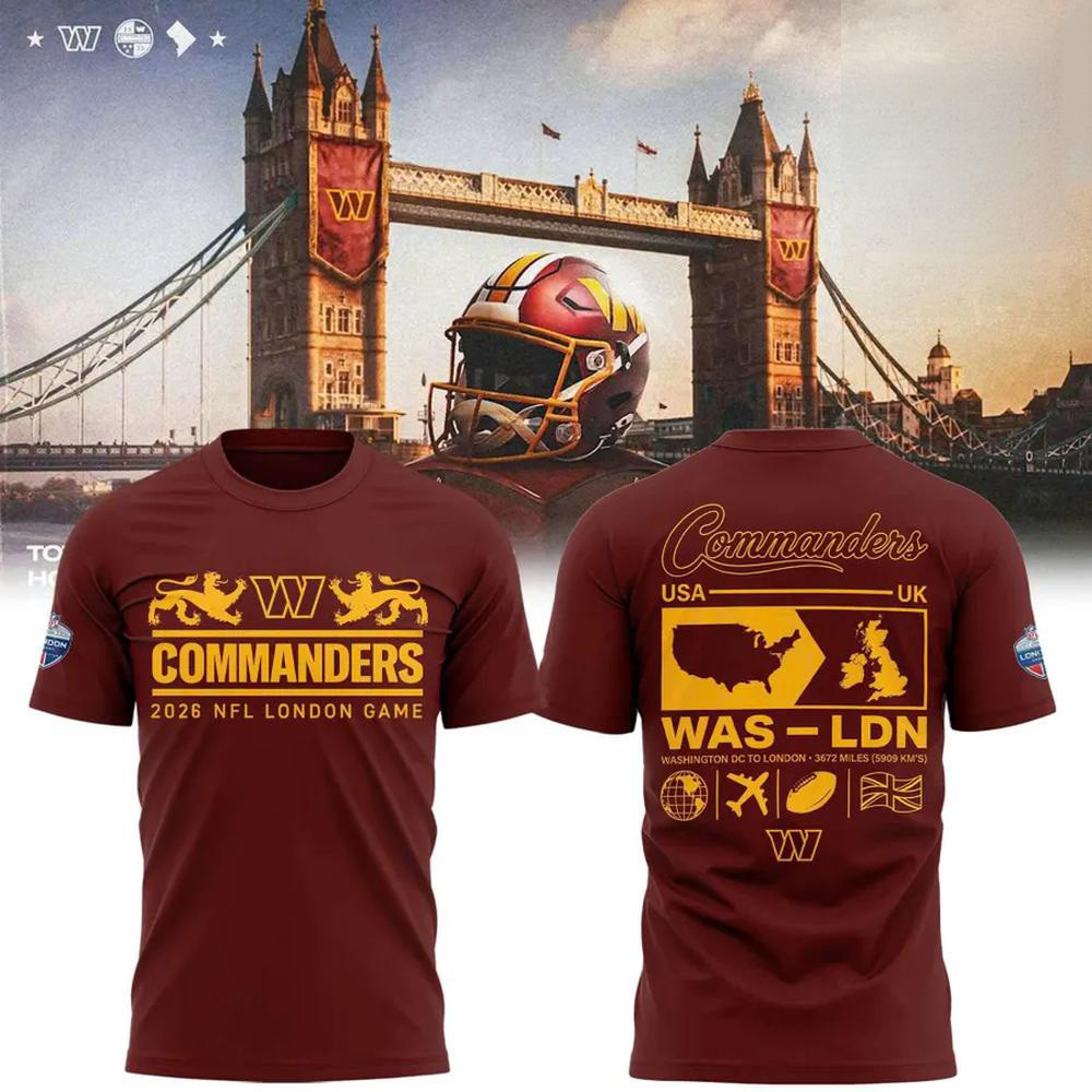 Washington Commanders Merch Football London Games 2026 Shirt Gifts For Football Lovers 1 - Unicasport Washington Commanders Merch Football London Games 2026 Shirt Gifts For Football Lovers