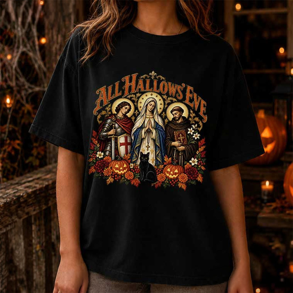 All Hallows Eve Catholic Halloween T-Shirt Catholic Faith Apparel Gifts For Christians 1 - Unicasport All Hallows Eve Catholic Halloween T-Shirt Catholic Faith Apparel Gifts For Christians