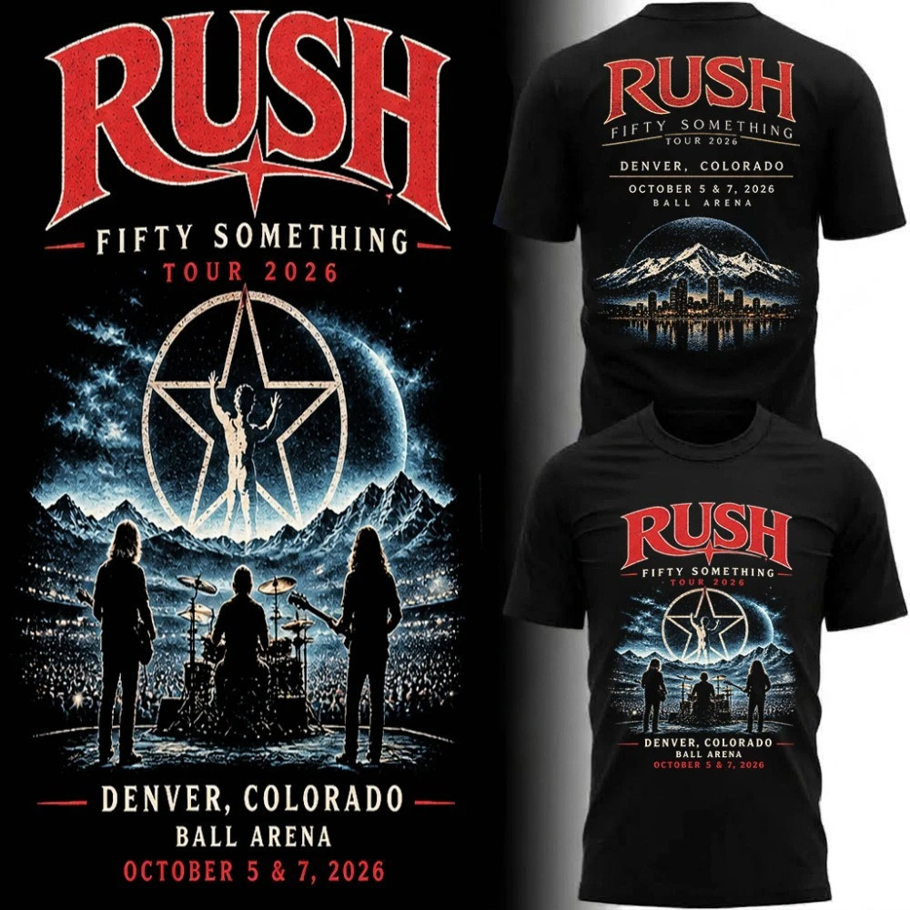 RUSH Denver 2026 T-Shirt Ball Arena Oct 5 7 Rock Concert Shirt RUSH Fifty Something Tour Merch 1 - Unicasport RUSH Denver 2026 T-Shirt Ball Arena Oct 5 7 Rock Concert Shirt RUSH Fifty Something Tour Merch