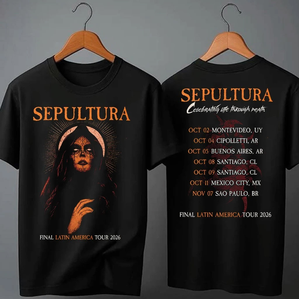 Sepultura Final Latin America Tour 2026 Celebrating Life Through Death T-Shirt Sepultura Merch 1 - Unicasport Sepultura Final Latin America Tour 2026 Celebrating Life Through Death T-Shirt Sepultura Merch