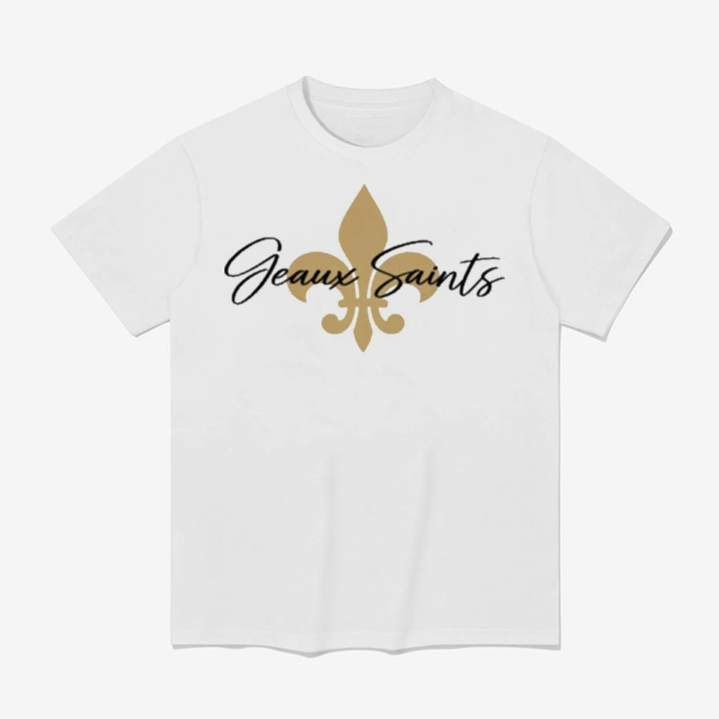 Geaux Saints New Orleans Football Fleur De Lis Louisiana Game Day Shirt New Orleans Saints Merch 1 - Unicasport Geaux Saints New Orleans Football Fleur De Lis Louisiana Game Day Shirt New Orleans Saints Merch