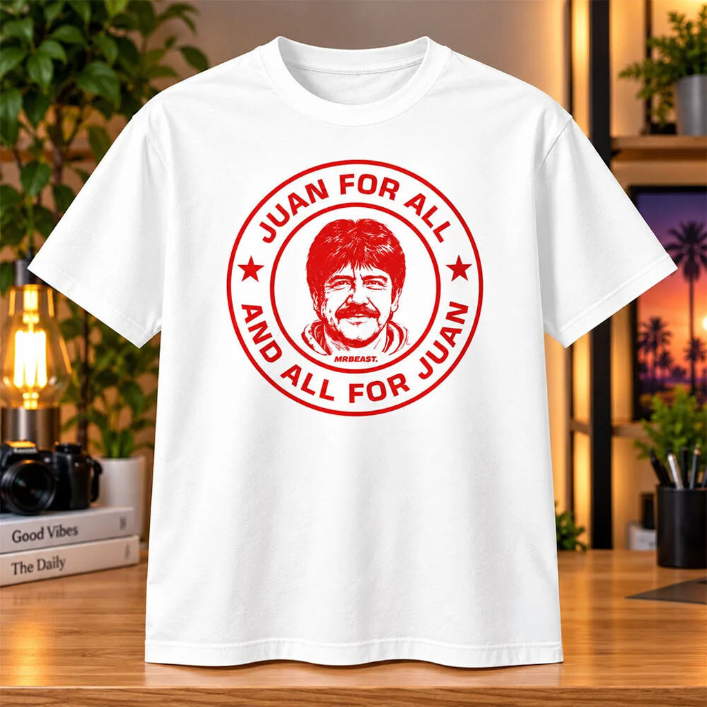 Mr Beast Juan For All Shirt Funny Viral Meme Graphic Apparel Gifts For Mr Beast Fans 1 - Unicasport Mr Beast Juan For All Shirt Funny Viral Meme Graphic Apparel Gifts For Mr Beast Fans
