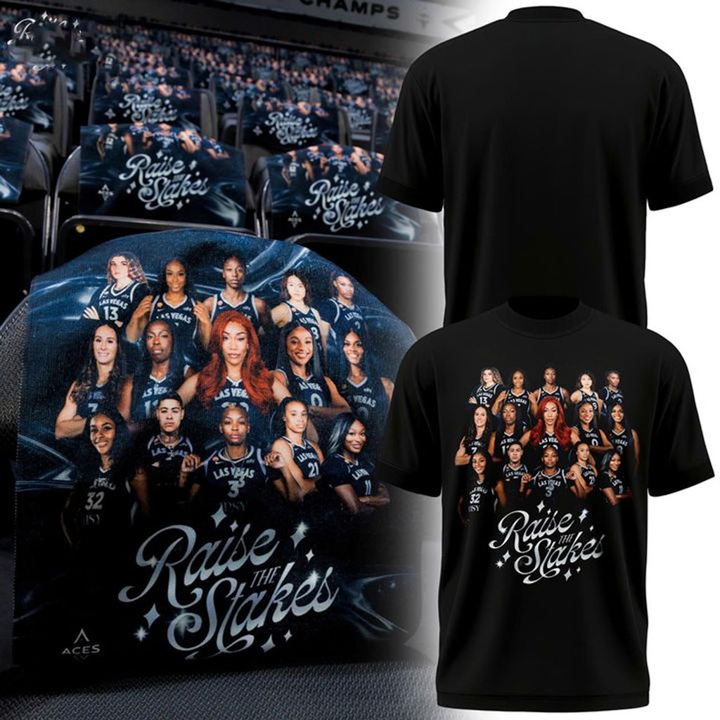 2026 Las Vegas Aces Raise The Stakes T-Shirt Las Vegas Aces Merch Brother Gifts 1 - Unicasport 2026 Las Vegas Aces Raise The Stakes T-Shirt Las Vegas Aces Merch Brother Gifts