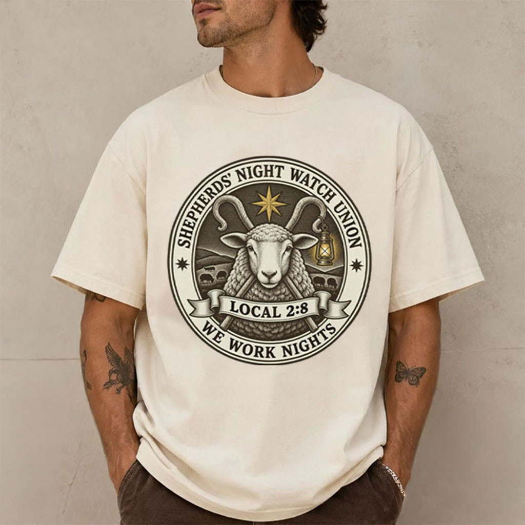 Shepherds Night Watch Union Shirt Funny Christian Christmas T-Shirt Gifts For BFF 1 - Unicasport Shepherds Night Watch Union Shirt Funny Christian Christmas T-Shirt Gifts For BFF