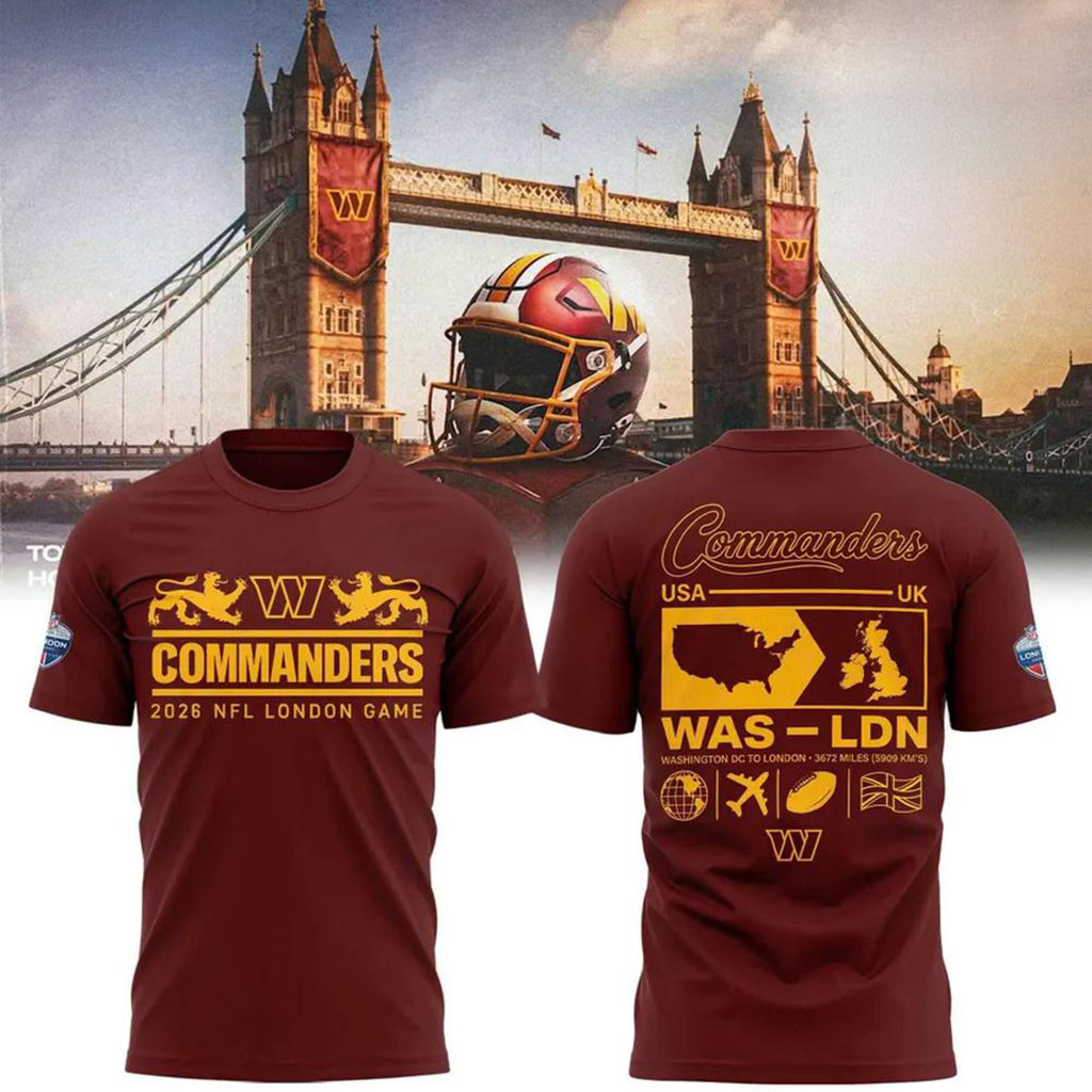 Washington Commanders London Games 2026 T-Shirt Commanders Merch Best Gifts For Football Fans 1 - Unicasport Washington Commanders London Games 2026 T-Shirt Commanders Merch Best Gifts For Football Fans