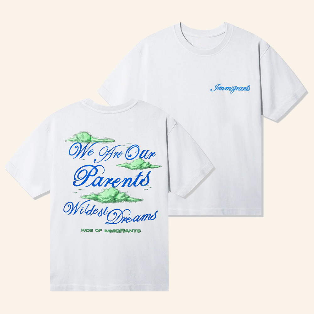 Kids Of Immigrants Clothing Wildest Dreams Cloud Shirt Holiday Outfits Gifts For Mom 1 - Unicasport Kids Of Immigrants Clothing Wildest Dreams Cloud Shirt Holiday Outfits Gifts For Mom