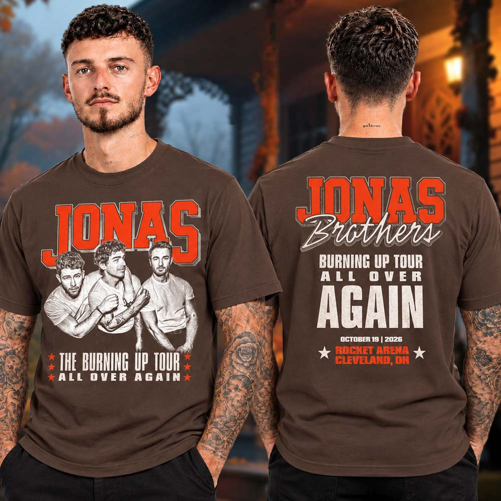 Jonas Brothers Merch Burning Up All Over Again Cleveland OH City Brown T-Shirt Fans Gear 1 - Unicasport Jonas Brothers Merch Burning Up All Over Again Cleveland OH City Brown T-Shirt Fans Gear