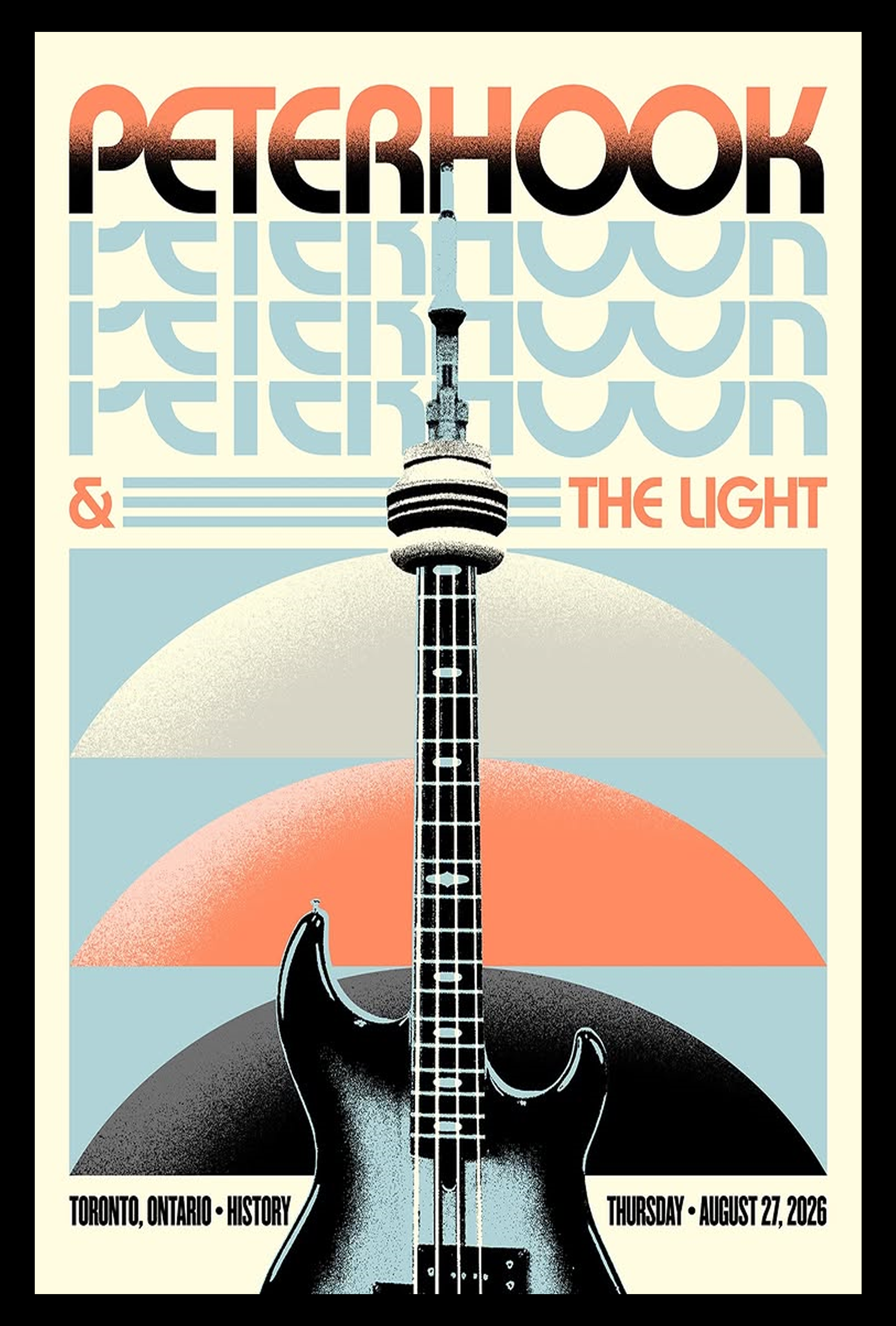 Peterhook & The Light History Toronto August 27 2026 Event Poster