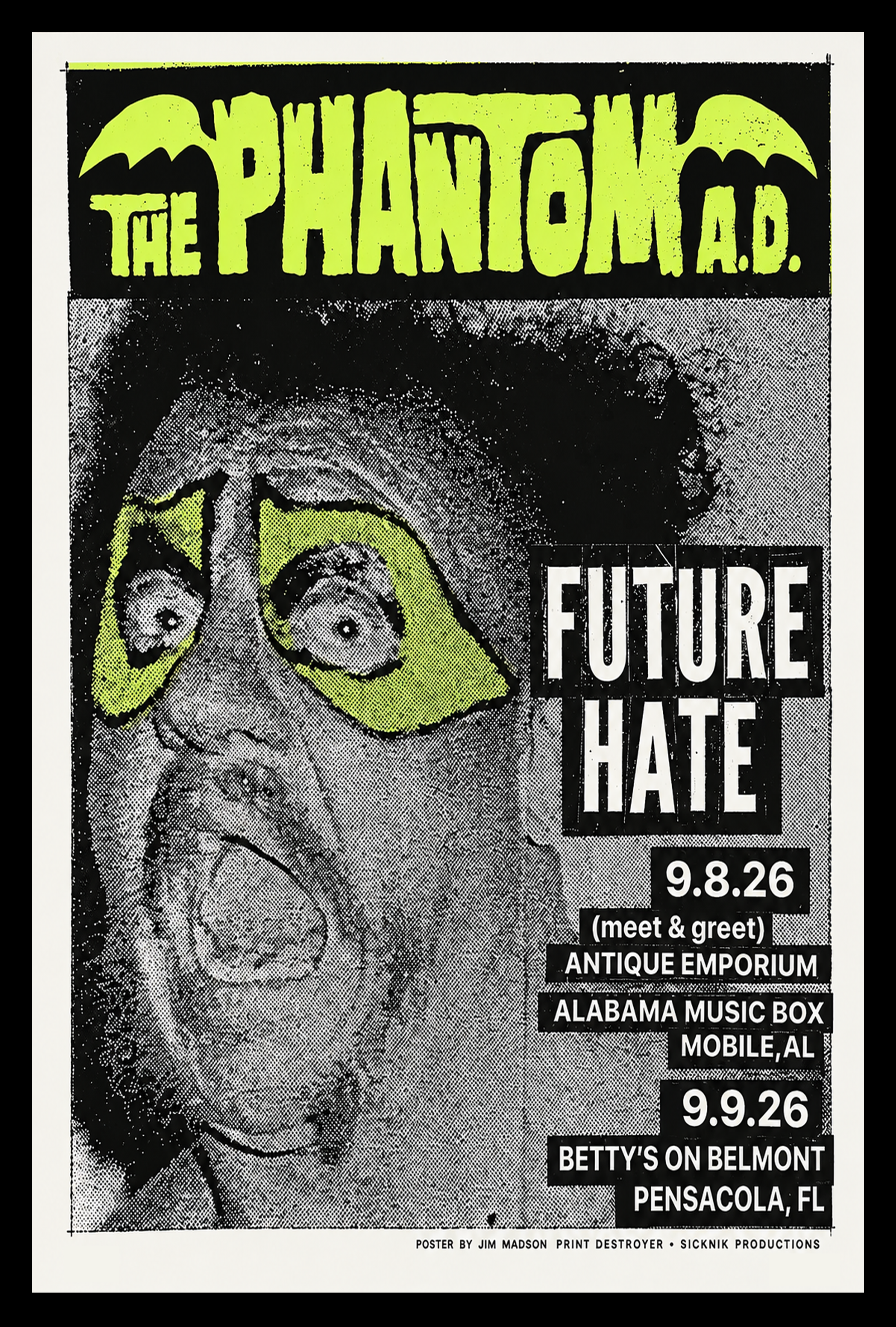 the phantoms ad future hate show poster 2026 antique emporium mobile alabama %26 bettys on belmont pensacola merch KHAVL - merchtourboutique